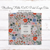 Cotton + Steel - Strawberry Fields 10X10 Pack/Layer Cake by Rifle Paper Co.